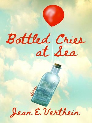 cover image of Bottled Cries at Sea